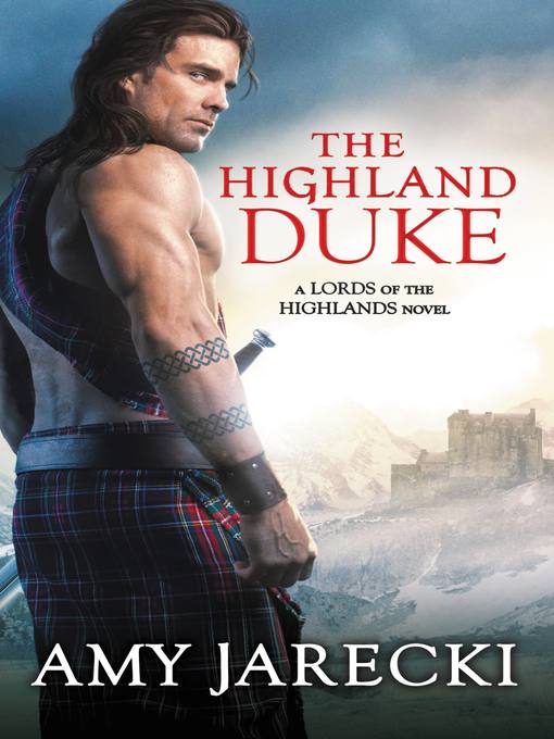 Title details for The Highland Duke by Amy Jarecki - Available
